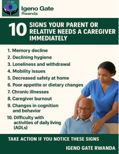 “Igeno Gate Rwanda infographic showing key signs that a parent or relative needs immediate caregiving support."