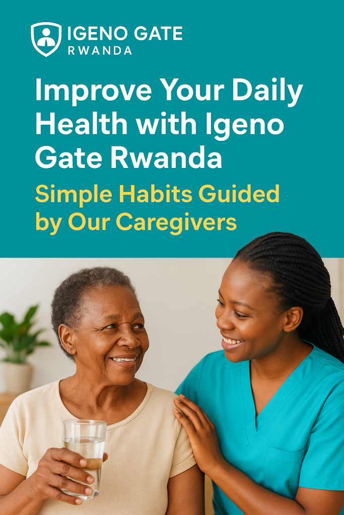 Health and wellness caregivers from Igeno Gate Rwanda guiding daily healthy habits including hydration, exercise, hygiene, and monitoring.